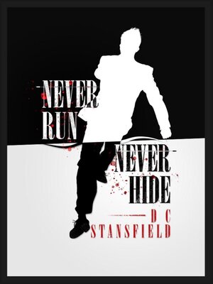 cover image of Never Run Never Hide